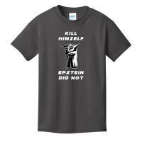 Kill Himself Epstein Did Not Basic Youth T-shirt | Artistshot