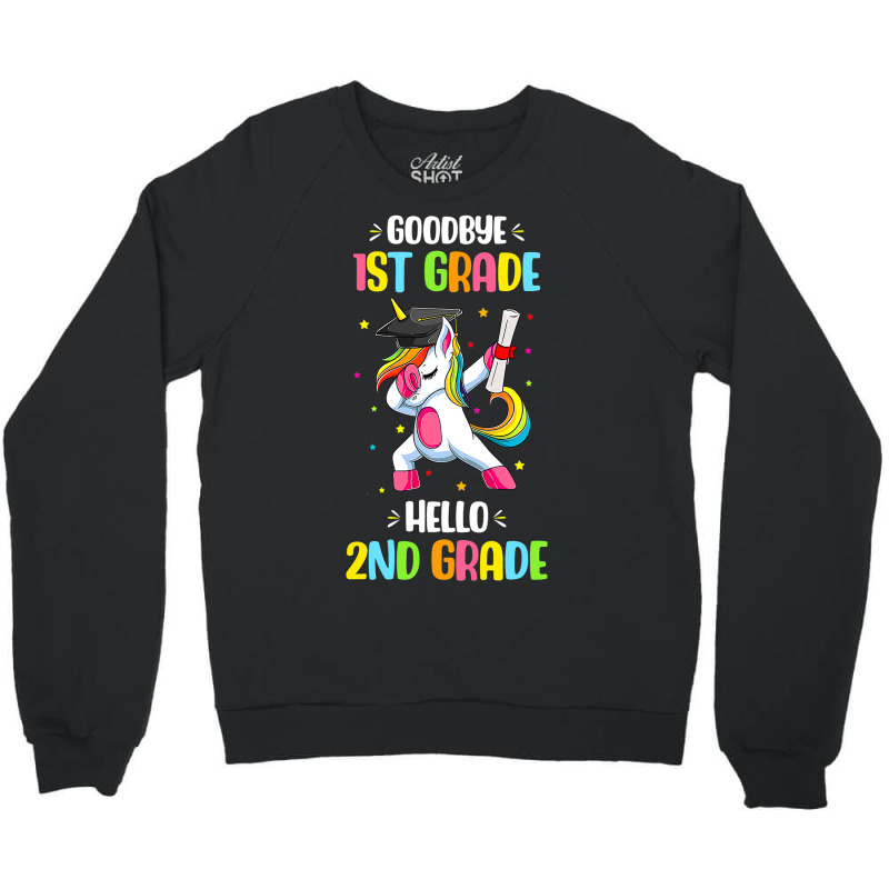 Goodbye 1st Grade Hello 2nd Grade Unicorn Girls Crewneck Sweatshirt | Artistshot