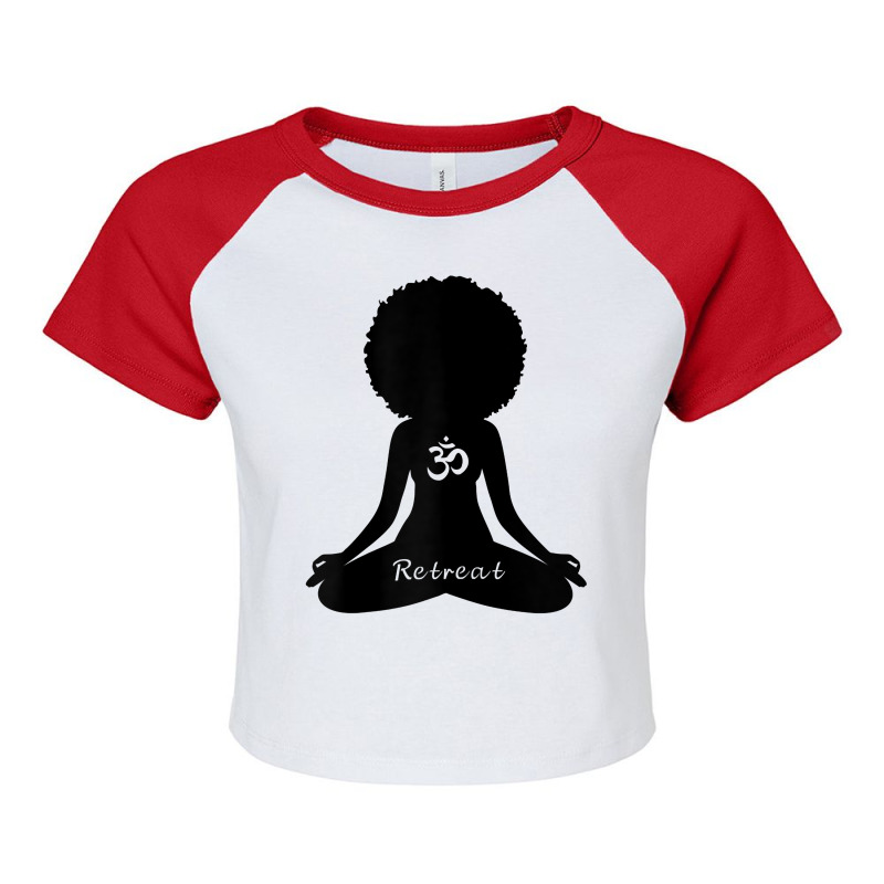 Womens Retreat Melanin Poppin Meditation Om Yoga T Shirt Raglan Crop Top by mal1o2poncio | Artistshot