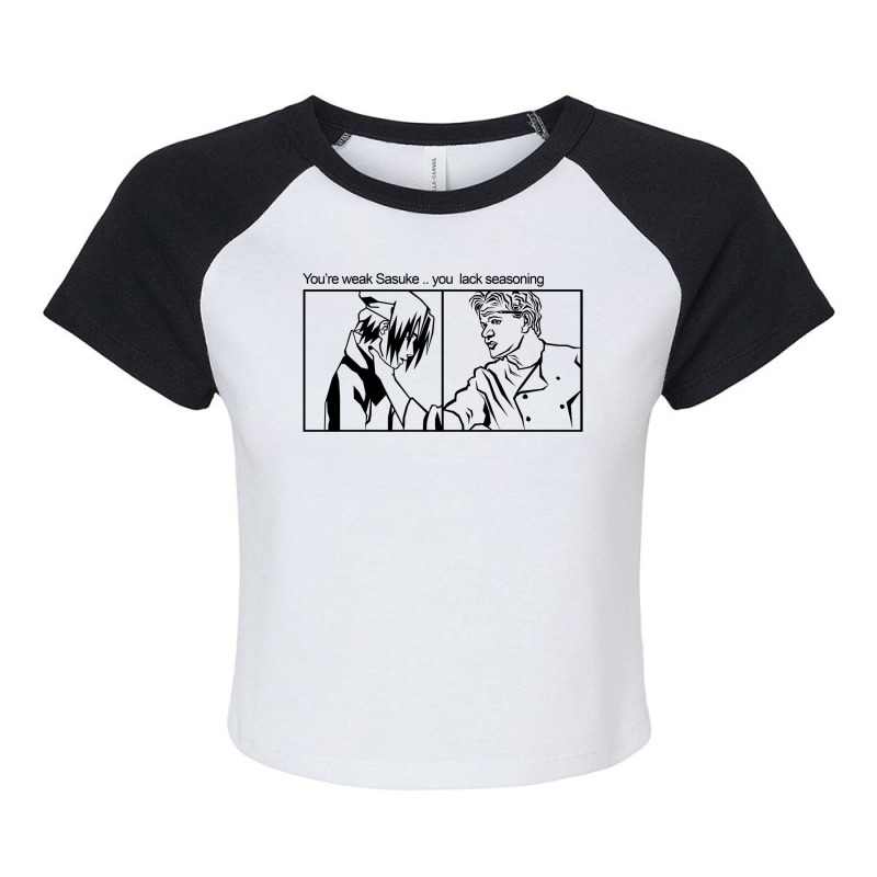 You Lack Seasoning Raglan Crop Top by samarunasthol | Artistshot