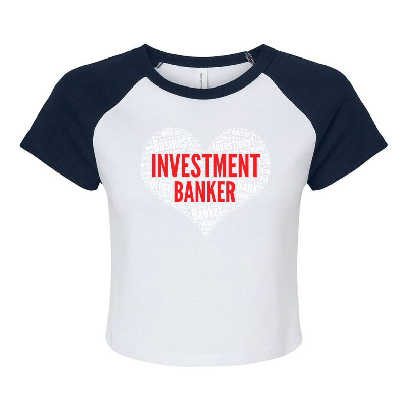 Investment Banker Heart Shape Word Cloud Design Gr Raglan Crop Top by idemanhirie | Artistshot