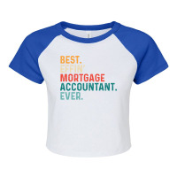 Best Effin Mortgage Accountant Everretro Nostalgia Raglan Crop Top | Artistshot