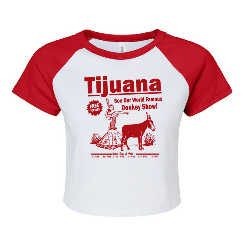 Funny Shirt   Tijuana Donkey Show Raglan Crop Top by linggburdenp | Artistshot