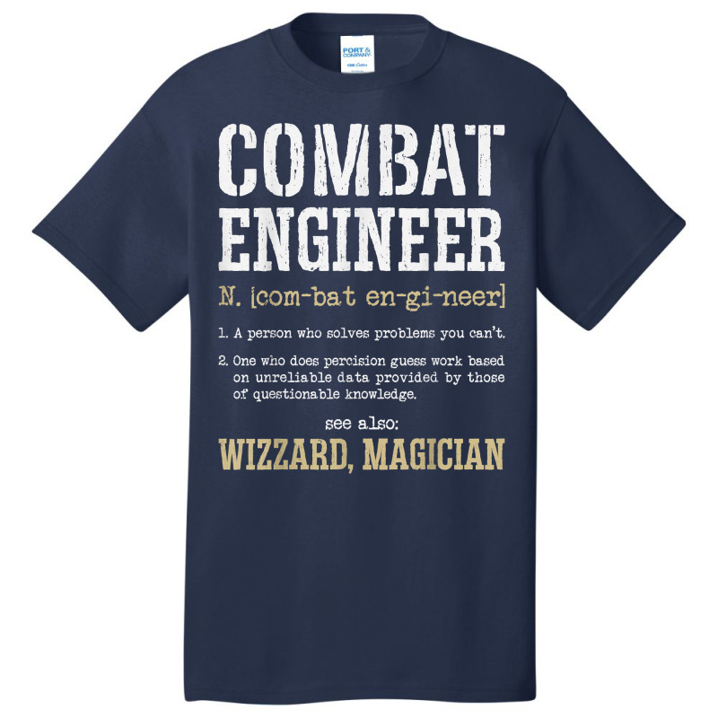 Combat Engineer Funny Engineering Dictionary Term Definition For Fans Basic T-shirt by TacitaSylvester | Artistshot