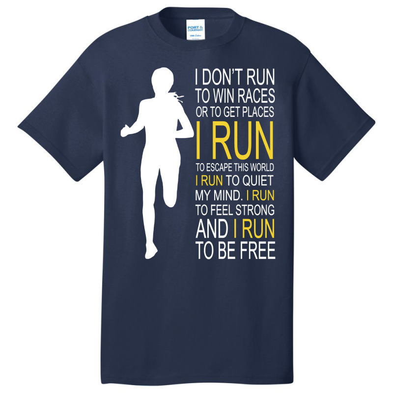 Female Runner Girl Women I Don't Run To Win Races Basic T-shirt | Artistshot