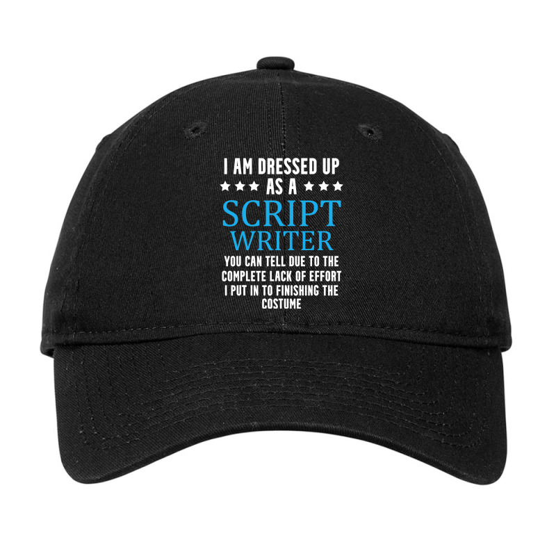 Funny Screenwriter Saying Screenplay Writer Adjustable Cap by EthanielGerhar | Artistshot