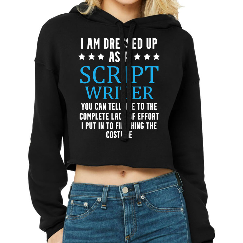 Funny Screenwriter Saying Screenplay Writer Cropped Hoodie by EthanielGerhar | Artistshot