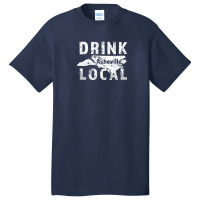 Distressed Drink Local Asheville Nc Basic T-shirt | Artistshot