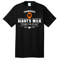 Tormund_s Milk Basic T-shirt | Artistshot