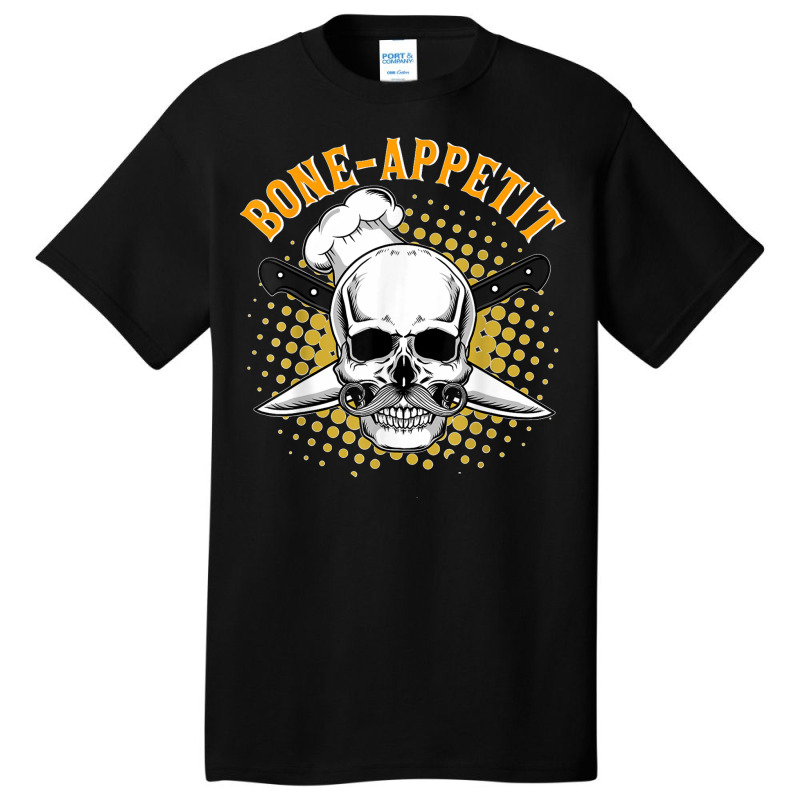 Bone Appetit Chef Funny Halloween Costume Cook Bon Appetit T Shirt Basic T-shirt by MilesDanialMayberry | Artistshot