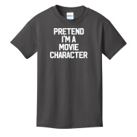 Easy Pretend I M Movie Character Costume Cute Halloween Basic Youth T-shirt | Artistshot