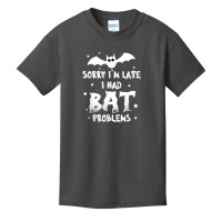 Funny Im Late For Bat Problems Horror Halloween Vampire Bat Basic Youth T-shirt | Artistshot