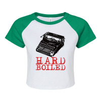 Hard Boiled   For Fans Of Vintage Detective Fictio Raglan Crop Top | Artistshot