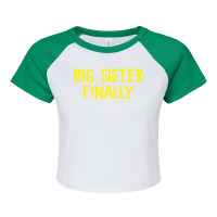 Big Sister Finally Hippie Raglan Crop Top | Artistshot