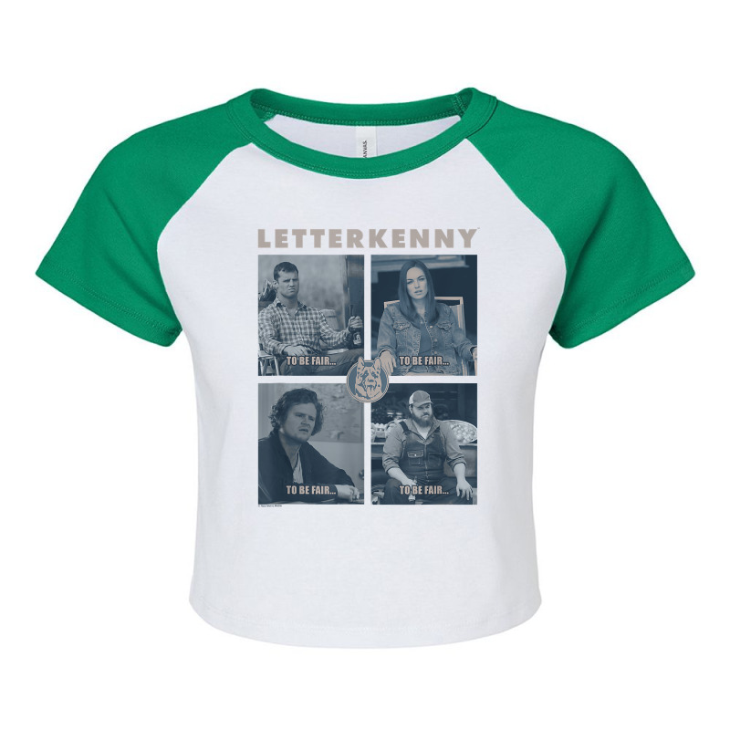 Letterkenny To Be Fair... T Shirt Raglan Crop Top by worrekal | Artistshot