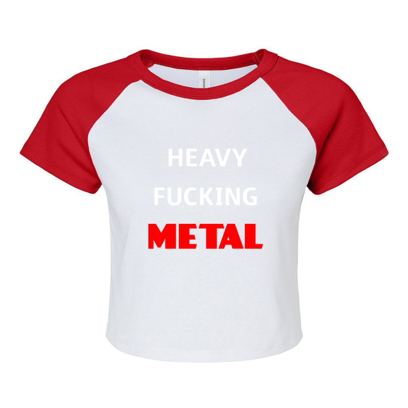 Heavy Fucking Metal 1 Raglan Crop Top by NANCYLTICKLE-SUMMERS | Artistshot