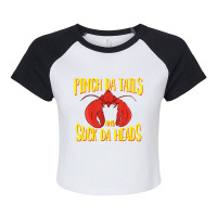 Pinch Da Tails Suck Da Heads Cajun Crawfish Lovers Raglan Crop Top | Artistshot