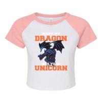 Sorry My Dragon Ate Your Unicorn Unicorn Dragon Sh Raglan Crop Top | Artistshot