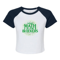 Math Is For Blockers   Forest Edition 26 Raglan Crop Top | Artistshot