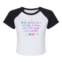 Being Different Is No Bad Thing  36 Raglan Crop Top | Artistshot