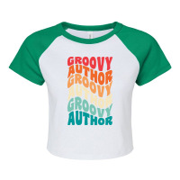 Groovy Author Vintage Retro 60s 70s 80s Vibes Aest Raglan Crop Top | Artistshot