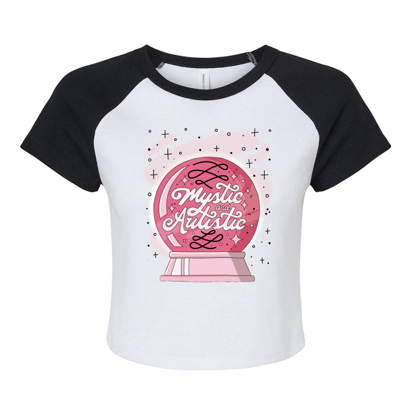 Mystic And Autistic Quote Raglan Crop Top by botitefinos | Artistshot