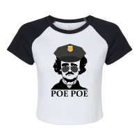 Poe Poe Police Funny Edgar Allan Poe Author Tumblr Raglan Crop Top | Artistshot