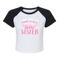 Cute Big Sister To Be Im Finally Going To Be A Big Raglan Crop Top | Artistshot