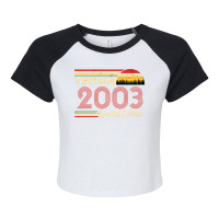 Vintage 2003 Birthday  Limited Edition 2003 Birthd Raglan Crop Top | Artistshot