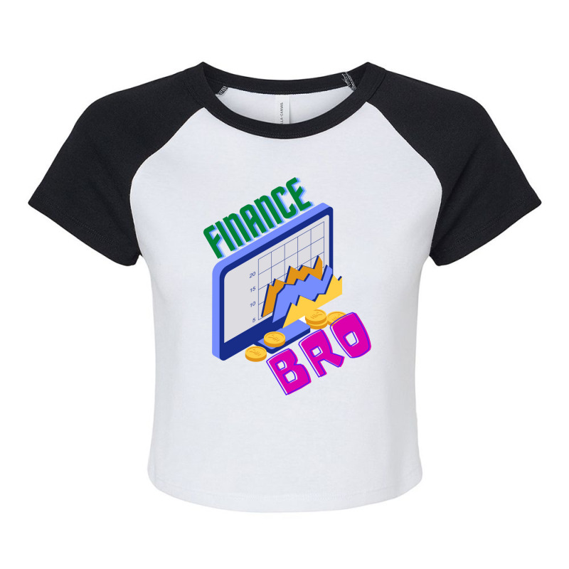 Finance Bro For Financial Markets Lovers Music Raglan Crop Top by saliweathinsc | Artistshot