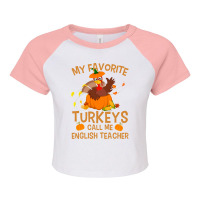 My Favorite Turkeys Call Me English Teacher Vintag Raglan Crop Top | Artistshot