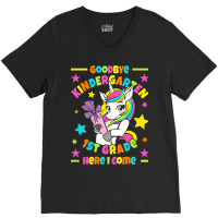 Goodbye Kindergarten 1st Grade Here I Come I Unico V-neck Tee | Artistshot