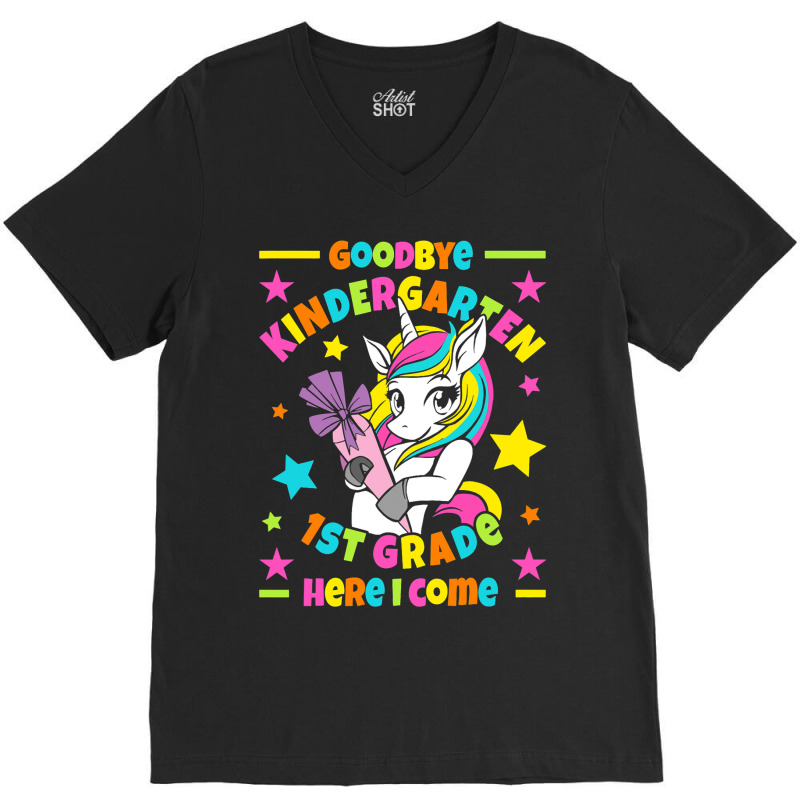 Goodbye Kindergarten 1st Grade Here I Come I Unico V-neck Tee | Artistshot