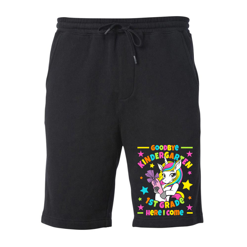 Goodbye Kindergarten 1st Grade Here I Come I Unico Fleece Short | Artistshot