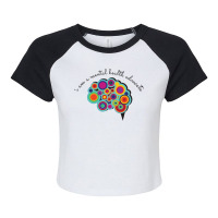 I Am A Mental Health Advocate Nature Raglan Crop Top | Artistshot