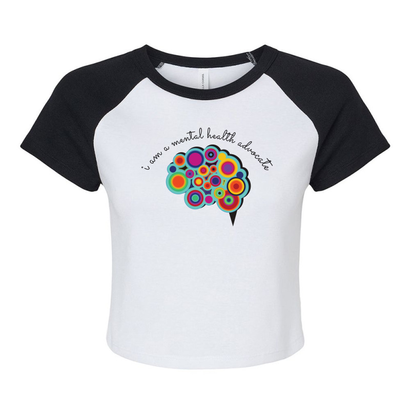 I Am A Mental Health Advocate Nature Raglan Crop Top by jakimseferq | Artistshot