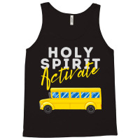 Holy Spirit Activate Bus Driver Fun Christian Reli Tank Top | Artistshot