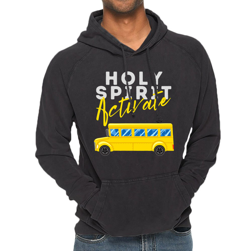 Holy Spirit Activate Bus Driver Fun Christian Reli Vintage Hoodie | Artistshot