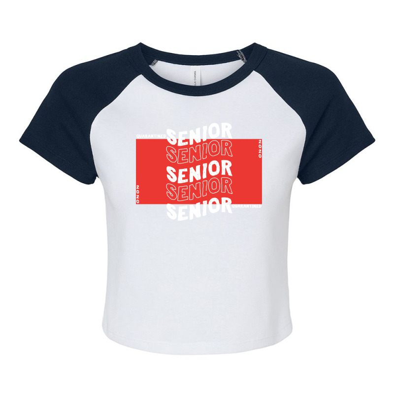 Senior  Class Of 2020 Seniors Quarantine Pandemic Raglan Crop Top | Artistshot