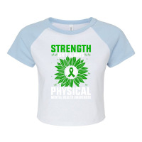 Strength Isnt Always Physical Mental Health Awaren Raglan Crop Top | Artistshot