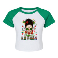 Proud Latina Skull Girl Messy Bun Raglan Crop Top | Artistshot