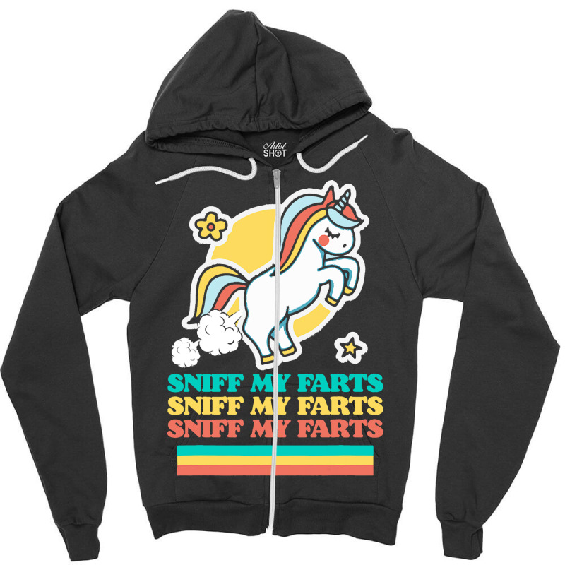 Funny Sniff My Farts Cute Attitude Farting Unicorn Zipper Hoodie | Artistshot