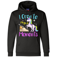 I Create Magical Moments Author Unicorn Writer Champion Hoodie | Artistshot