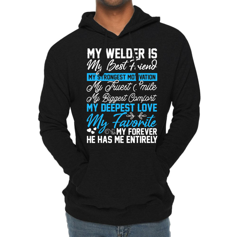 Funny Welding Design For A Welder Wife Girlfriend  Lightweight Hoodie | Artistshot