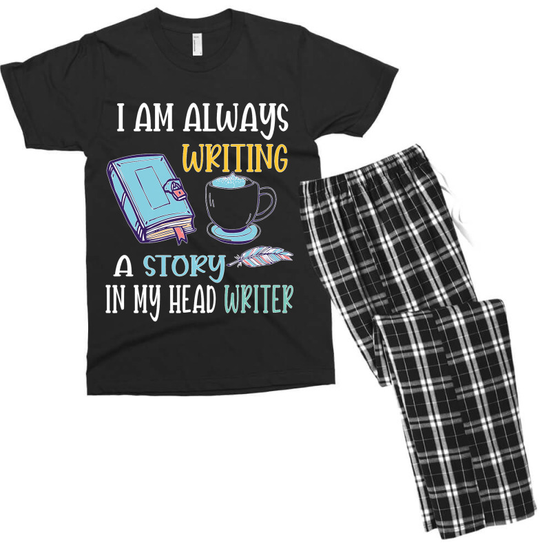 I Am Always Writing A Story In My Head Writer 1 Men's T-shirt Pajama Set by JesusWheler | Artistshot