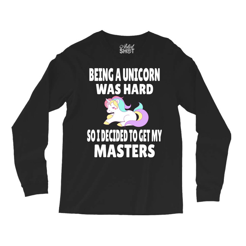 Funny Unicorn Masters Degree Graduation Gift M.s.  Long Sleeve Shirts | Artistshot