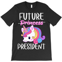 Future President Girls Feminist Unicorn 1 T-shirt | Artistshot