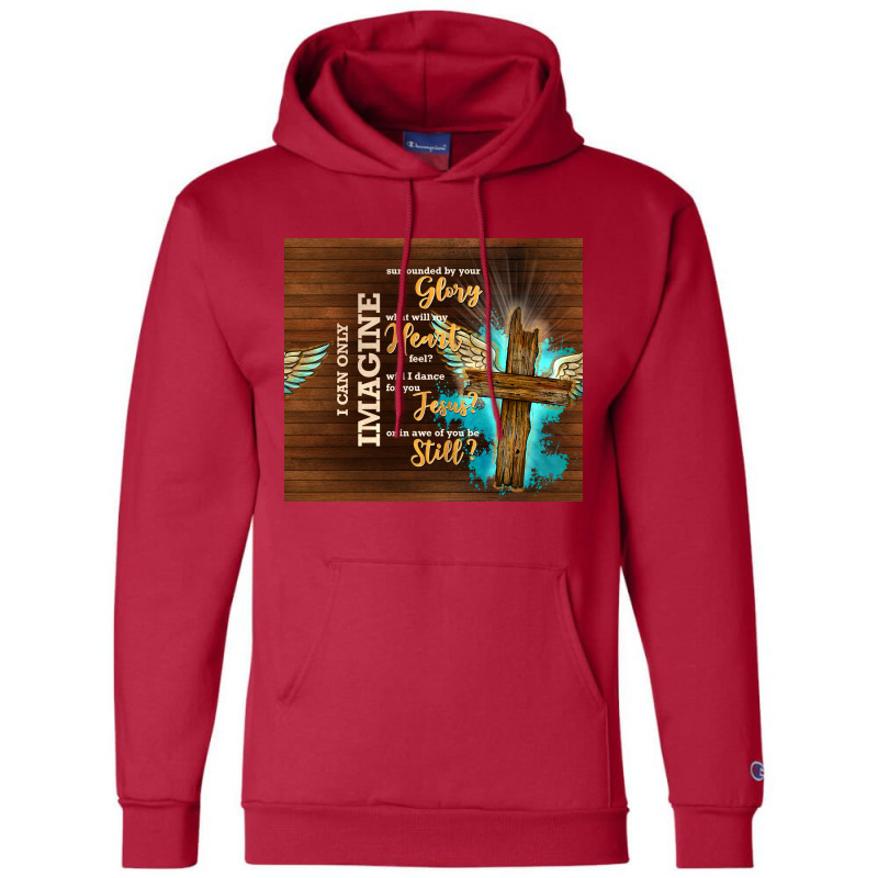 I Can Imagine Champion Hoodie by TumblerDesignByShophia | Artistshot