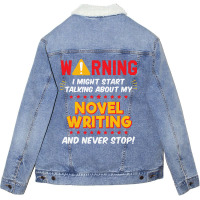 Funny Novel Writing Novel Writer Joke Graphic Unisex Sherpa-lined Denim Jacket | Artistshot