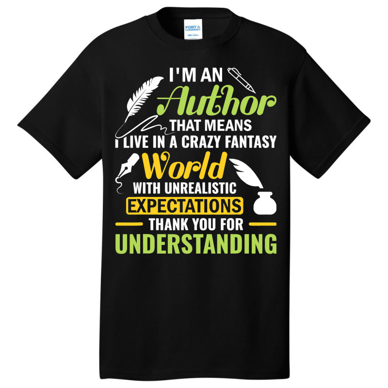 Funny Im An Author Writer Author National Authors  Basic T-shirt | Artistshot